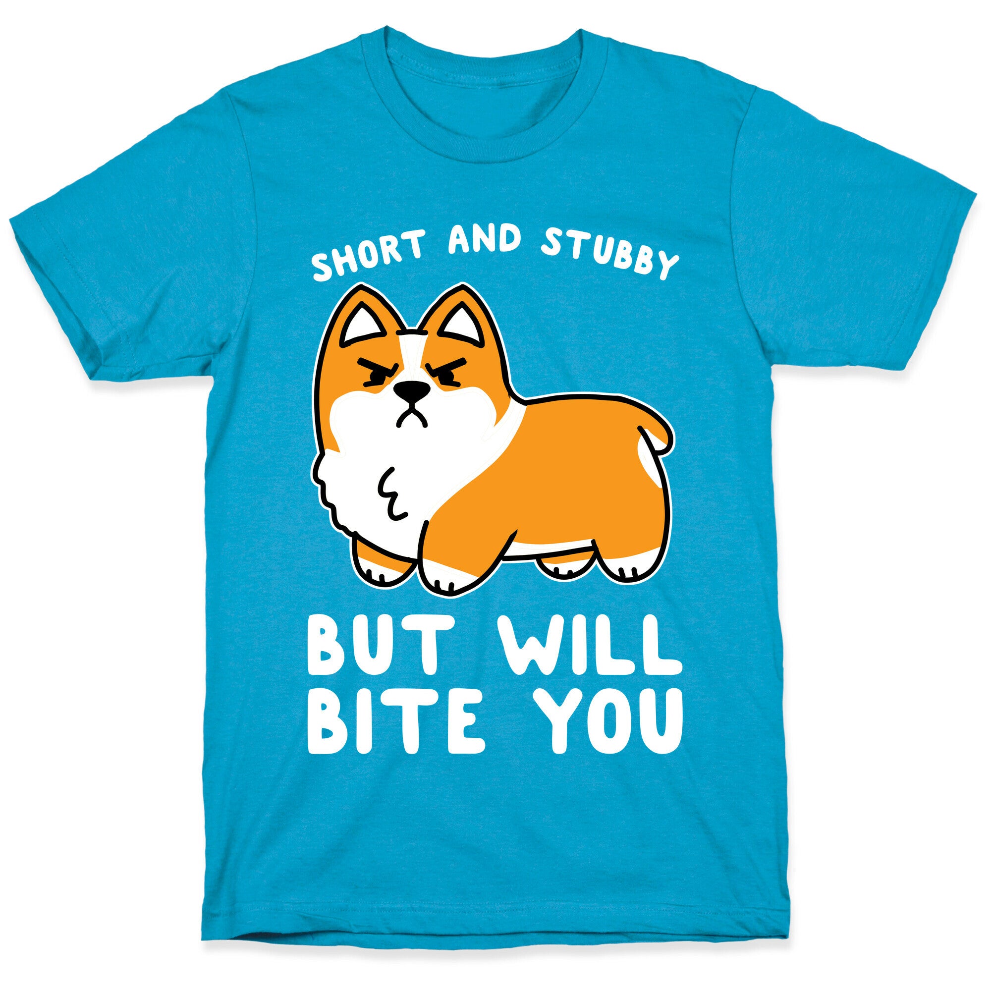Short And Stubby But Will Bite You Unisex Triblend Tee